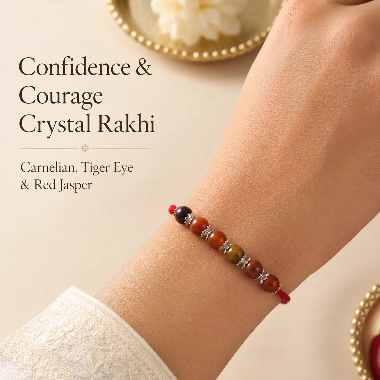Confidence & Courage Crystal Rakhi with Carnelian, Tiger Eye and Red Jasper worn on wrist β Bellarosa Gems